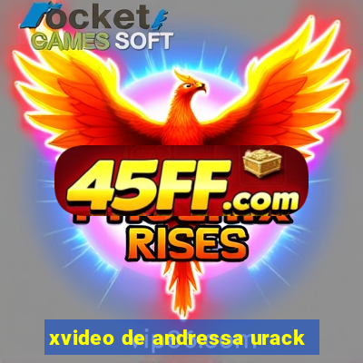 xvideo de andressa urack